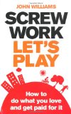 Screw Work Lets Play